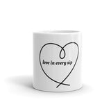 Love in Every Sip mug